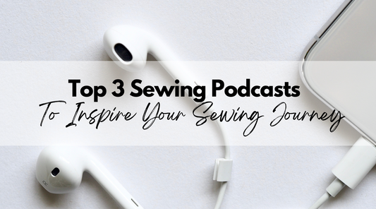 Sewing Podcasts