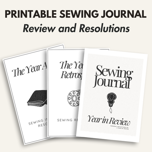 Printable Sewing Journal: Review & Resolutions