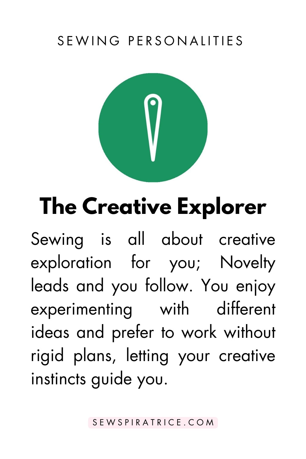 A card with text explaining the creative explorer sewing personality type. The icon for this personality is a green circle with a white vector image of a needle in the center.