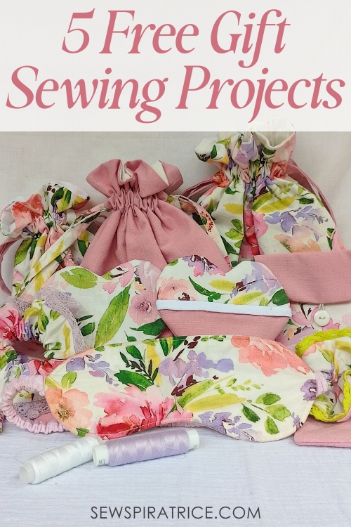 A collection of handmade sewing projects made from matching floral and pink fabrics. The items include drawstring bags, a sleep mask, and heart-shaped coasters. Text overlay reads: "5 Free Gift Sewing Projects" and "SEWSPIRATRICE.COM".