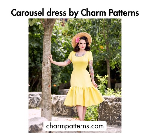 Bold black text at the top reading 'Carousel dress by Charm Patterns,' a woman wearing a yellow dress with a dropped-waist tiered skirt and a straw hat, and the website charmpatterns.com at the bottom.